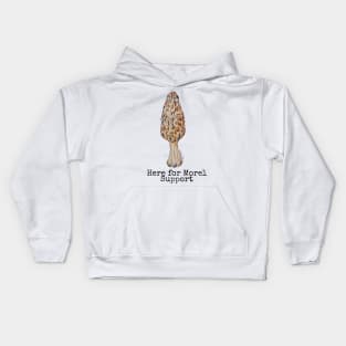 Here for Morel Support Kids Hoodie